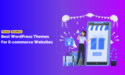 10 Best WordPress Themes for E-commerce Websites in 2023